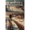 A Winter's Reckoning