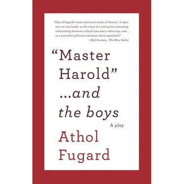 Master Harold and the Boys: A Play