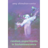 Random Experiments in Bioluminescence