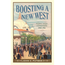 Boosting a New West: Pacific Coast Expositions, 1905-1916