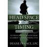 Head Space and Timing: Veteran Mental Health from a Combat Veteran Perspective