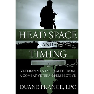 Head Space and Timing: Veteran Mental Health from a Combat Veteran Perspective