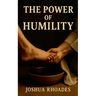 The Power Of Humility