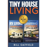 Tiny House Living: RV Living & Shipping Container Homes