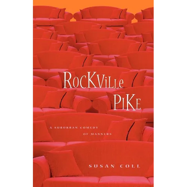 Rockville Pike: A Suburban Comedy of Manners