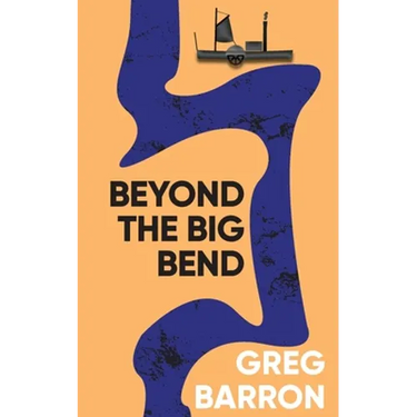 Beyond the Big Bend