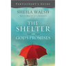 The Shelter of God's Promises Bible Study Participant's Guide