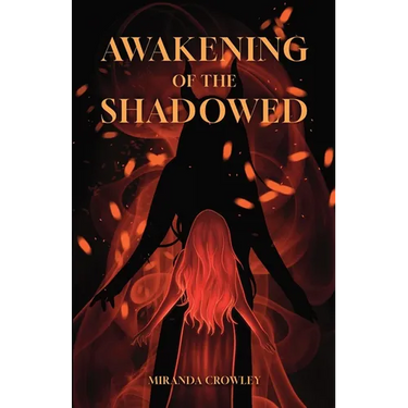 Awakening of the Shadowed