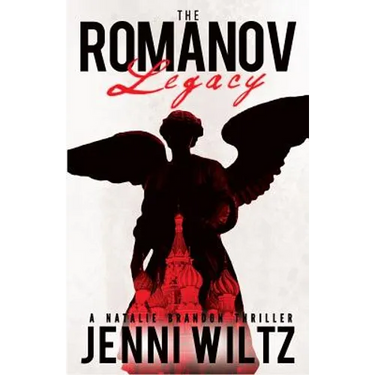 The Romanov Legacy: A Natalie Brandon Thriller