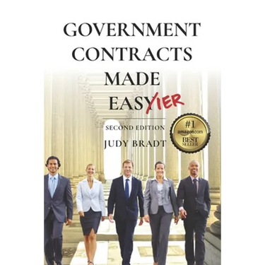 Government Contracts Made Easier: Second Edition