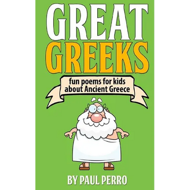 Great Greeks: Fun poems for kids about Ancient Greece