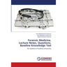 Forensic Medicine. Lecture Notes, Questions, Baseline Knowledge Test