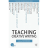 Teaching Creative Writing