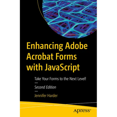 Enhancing Adobe Acrobat Forms with JavaScript: Take Your Forms to the Next Level!