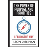 The Power of Purpose and Priorities: Leading the Way