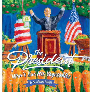 The President Won't Eat His Vegetables