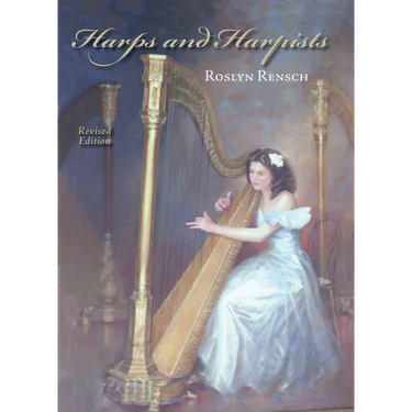 Harps and Harpists, Revised Edition (Revised)