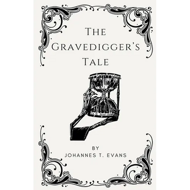 The Gravedigger's Tale