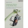 A Systemic History of the Middle Way: Its Biological, Psycho-Developmental, and Cultural Conditions (Volume III)