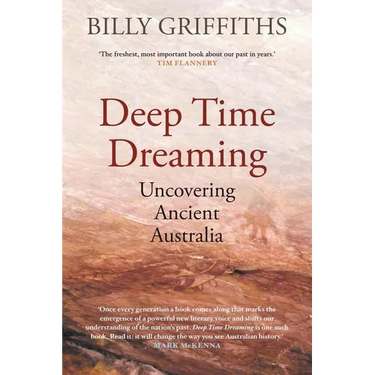 Deep Time Dreaming: Uncovering Ancient Australia