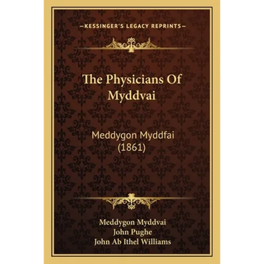 The Physicians Of Myddvai: Meddygon Myddfai (1861)