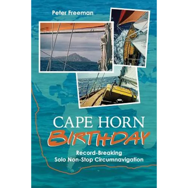 Cape Horn Birthday: Record Breaking Solo Non-Stop Circumnavigation