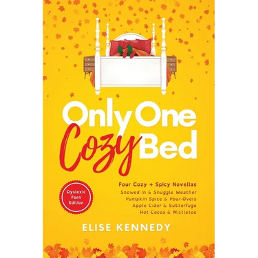 Only One Cozy Bed: Dyslexia Friendly Edition: Dyslexic Font Edi