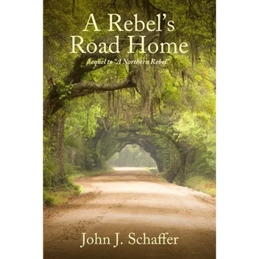 A Rebel's Road Home: Sequel to A Northern Rebel
