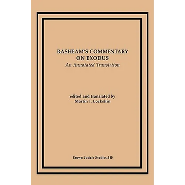 Rashbam's Commentary on Exodus: An Annotated Translation