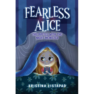 Fearless Alice: The Battle with The Night Monster: Kids Books Ages 6-8