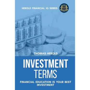 Investment Terms - Financial Education Is Your Best Investment