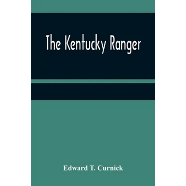 The Kentucky Ranger