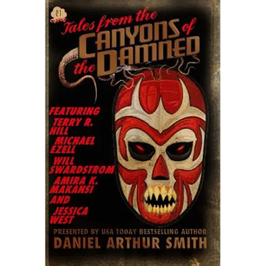Tales from the Canyons of the Damned No. 21