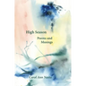 High Season: Poems and Musings: Poems