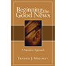 Beginning the Good News