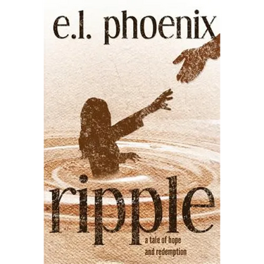 Ripple: A Tale of Hope and Redemption: A Phoebe Thompson Story