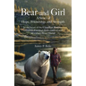 Bear and Girl: A Gentle Story of Hope and Comfort