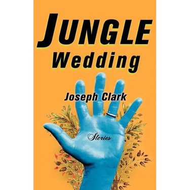 Jungle Wedding: Stories