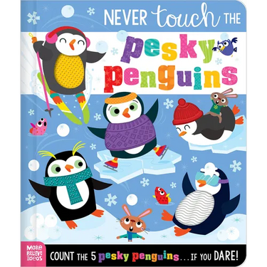 Never Touch the Pesky Penguins