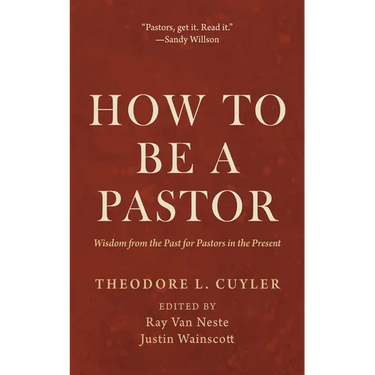 How to Be a Pastor