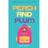 Peach and Plum
