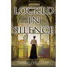 Locked in Silence