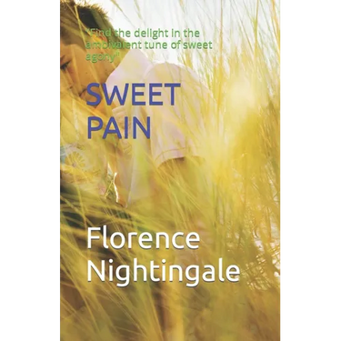 Sweet Pain: "Find the delight in the ambivalent tune of sweet agony"