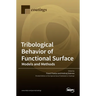 Tribological Behavior of Functional Surface: Models and Methods