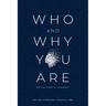 Who and Why You Are: All You Need to Remember