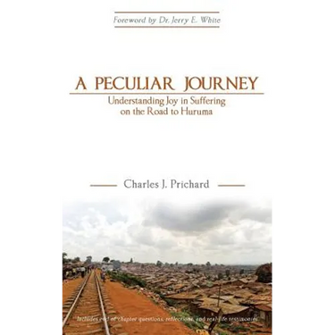 A Peculiar Journey: Understanding Joy in Suffering on the Road to Huruma
