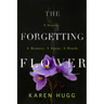 The Forgetting Flower