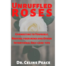 Unruffled Roses: Connecting to Yourself, Resting your mind, and Other Intentional Self-care Tips
