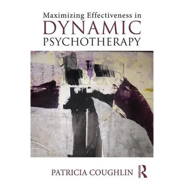 Maximizing Effectiveness in Dynamic Psychotherapy