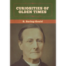 Curiosities of Olden Times